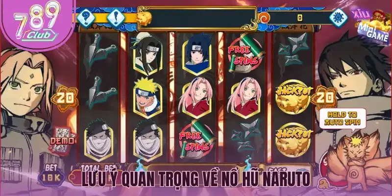 Lưu ý quan trọng về nổ hũ Naruto
