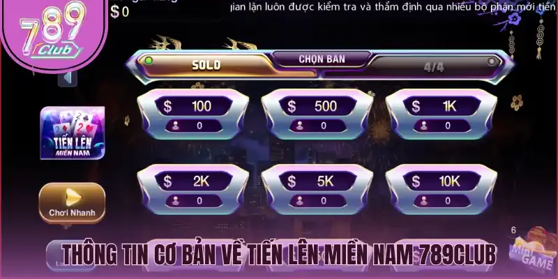 Thông tin cơ bản về tiến lên miền nam 789Club